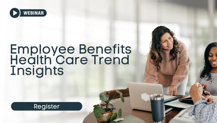 Employee-Benefits-Health-Care-Trend-Insights